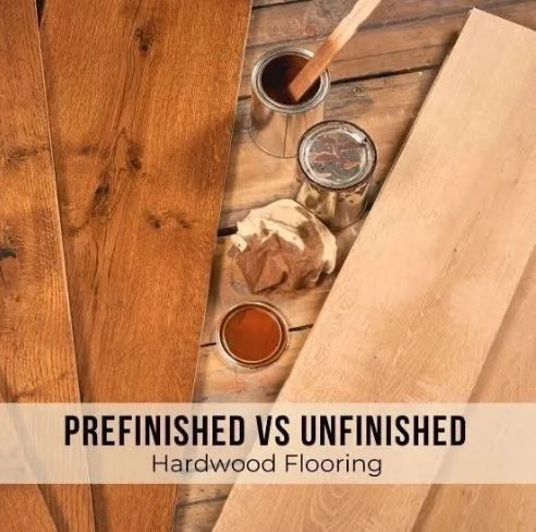 Prefinished Vs. Unfinished Hardwood Floor